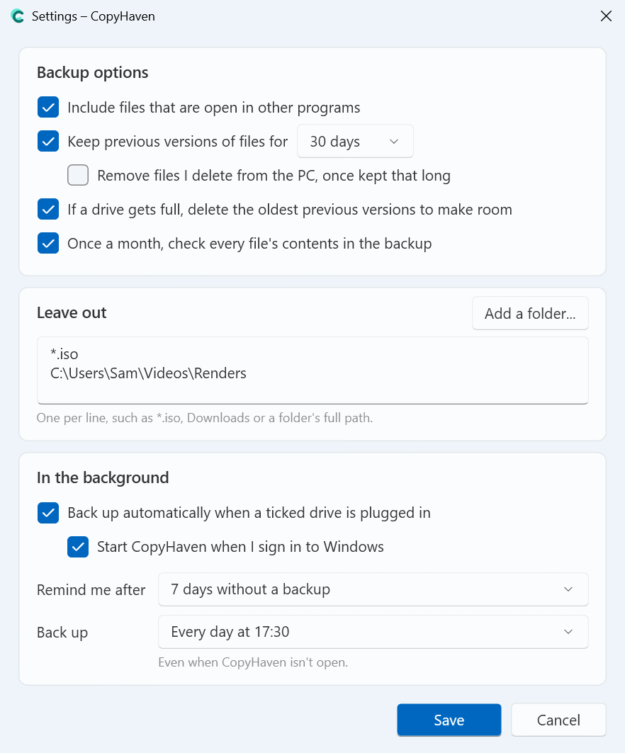 CopyHaven's settings: include open files, keep previous versions for 30 days and make room when a drive is full, a thorough check once a month, leave out *.iso files and a Renders folder, back up automatically when a drive is plugged in, and every day at 17:30.